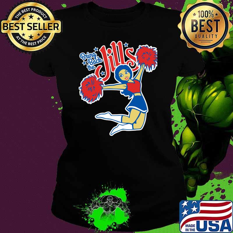 Bring back the Jills! Buffalo Bills Cheerleaders Essential T-Shirt Ladies tee Bring back the Jills! Buffalo Bills Cheerleaders Essential T-Shirt Ladies tee
