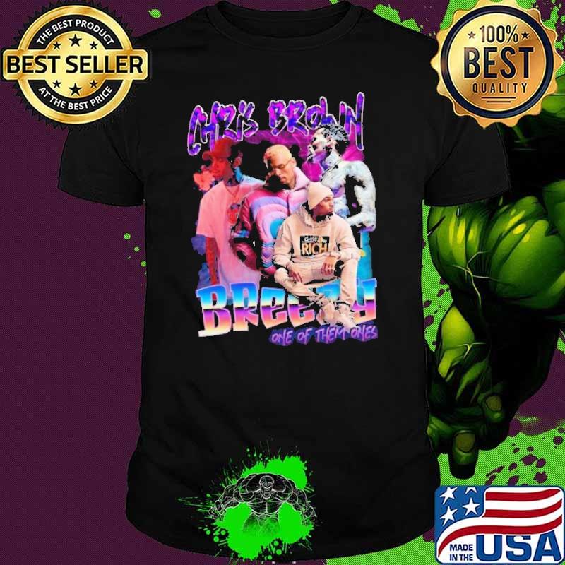 Chris Brown Breezy One Of Them Ones Tour 2022 Shirt Chris Brown Breezy One Of Them Ones Tour 2022 Shirt