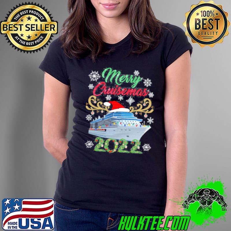 Christmas Merry Cruisemas 2022 s Ladies Tee Christmas Merry Cruisemas 2022 s Ladies Tee