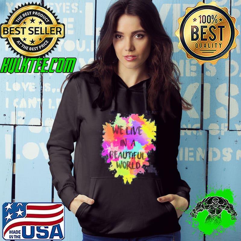 Colorful coldplay we live in a beautiful world watercolor classic s Hoodie Colorful coldplay we live in a beautiful world watercolor classic s Hoodie