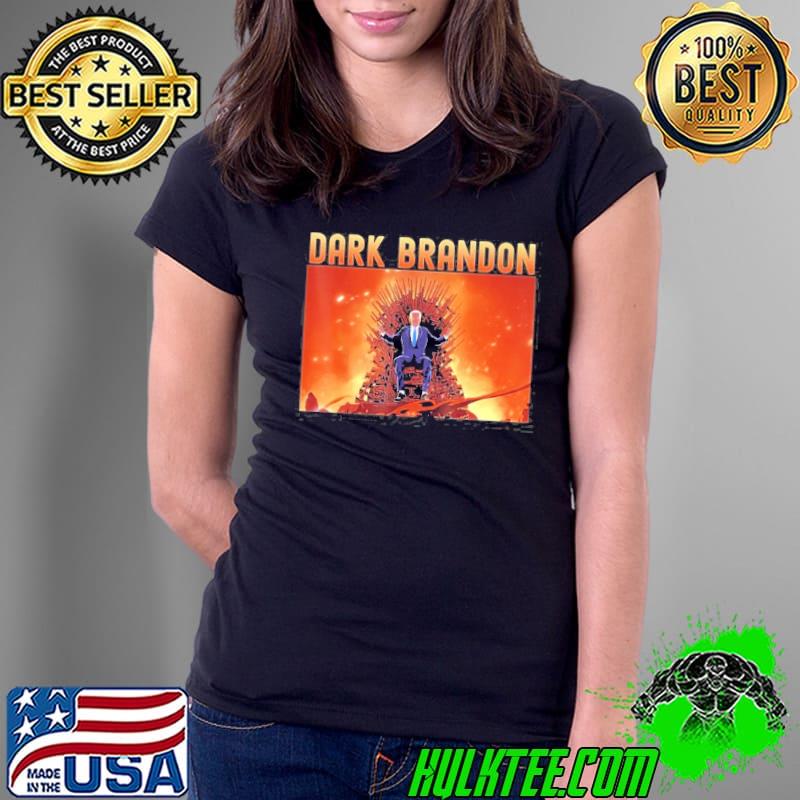 Dark brandon Joe Biden game of thrones classic s Ladies Tee Dark brandon Joe Biden game of thrones classic s Ladies Tee