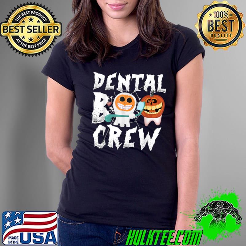Dental Boo Crew Dentist Pumpkin Costume Halloween T-Shirt Ladies Tee Dental Boo Crew Dentist Pumpkin Costume Halloween T-Shirt Ladies Tee