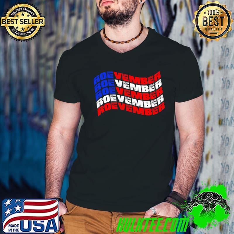 Funny Remember November 8, 2022, ROEVEMBER American Flag Classic T-Shirt