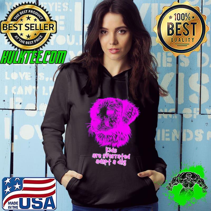 Funny trending kids are overrated adopt a dog classic s Hoodie Funny trending kids are overrated adopt a dog classic s Hoodie