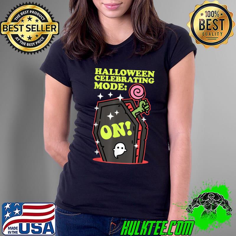 Halloween Celebrating Mode Party Halloween T-Shirt Ladies Tee Halloween Celebrating Mode Party Halloween T-Shirt Ladies Tee