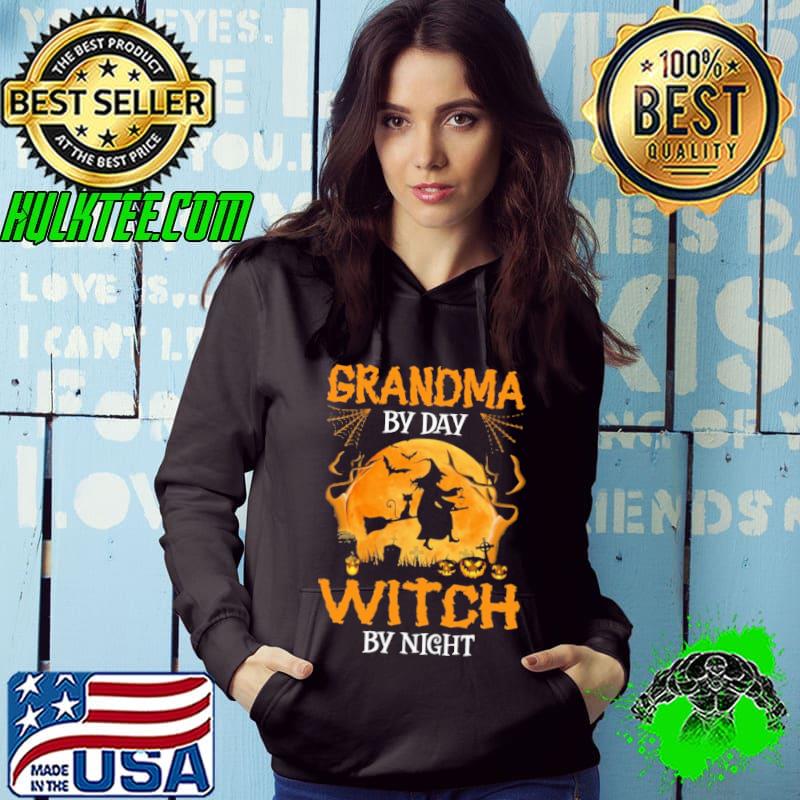 Halloween Grandma By Day Witch By Night Shirt Hoodie Halloween Grandma By Day Witch By Night Shirt Hoodie