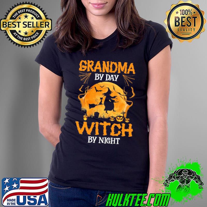 Halloween Grandma By Day Witch By Night Shirt Ladies Tee Halloween Grandma By Day Witch By Night Shirt Ladies Tee