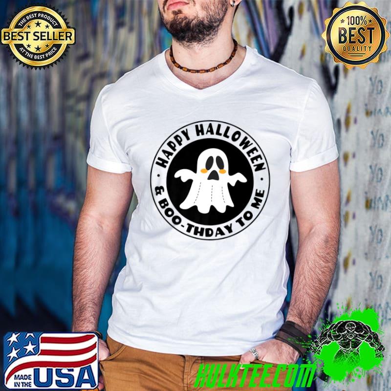 Happy Halloween Birthday Ghost Pun October T-Shirt