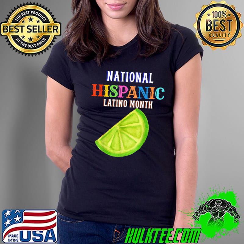 Hispanic Latino Month Ceremony Month Prideful Latin Spanish Amigo T-Shirt Ladies Tee Hispanic Latino Month Ceremony Month Prideful Latin Spanish Amigo T-Shirt Ladies Tee