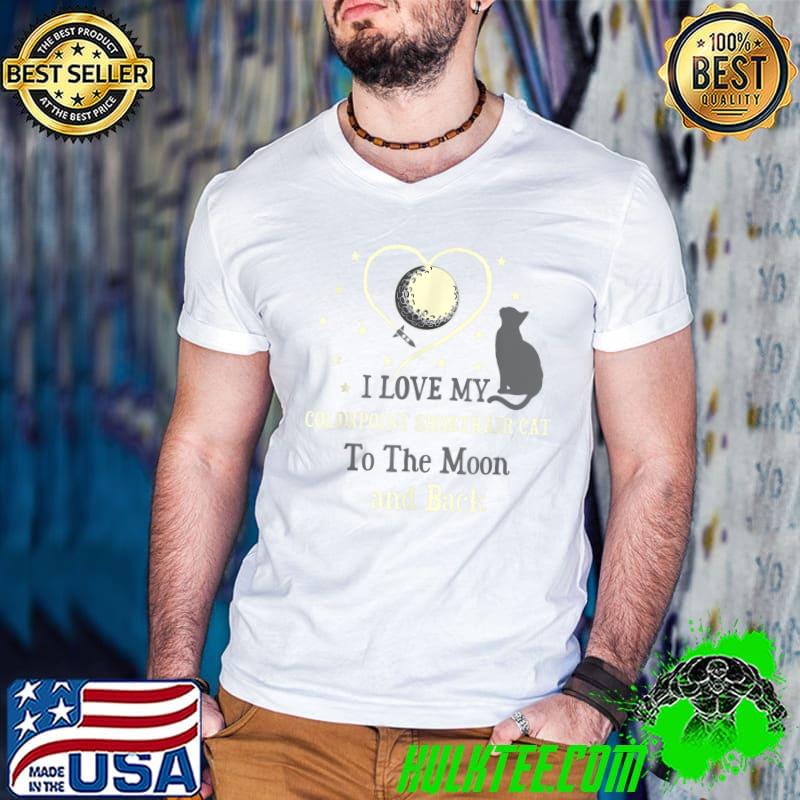 I Love My Colorpoint Shorthair Cat To Moon And Back Cat Lover T-Shirt Guys V Neck I Love My Colorpoint Shorthair Cat To Moon And Back Cat Lover T-Shirt Guys V Neck