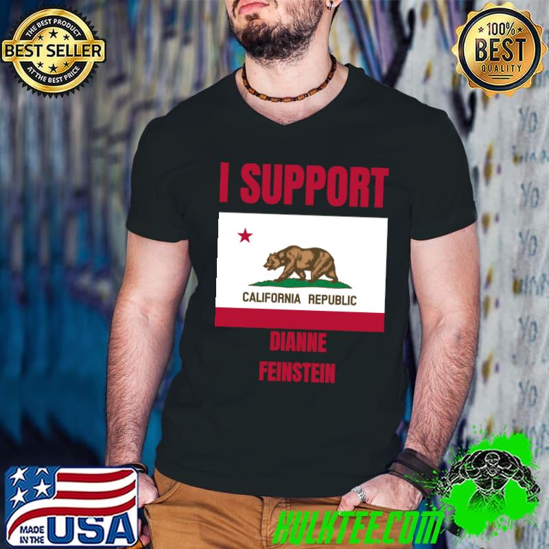 I Support Dianne Feinstein - Political Classic T-Shirt
