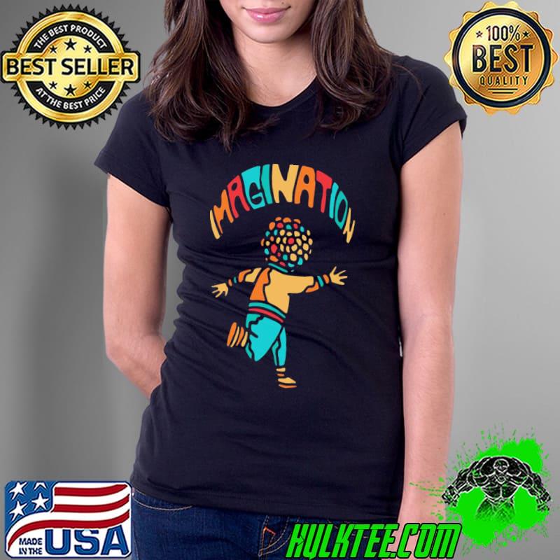Imagination foster the people vintage classic s Ladies Tee Imagination foster the people vintage classic s Ladies Tee