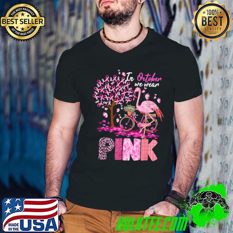 In October We Wear Pink Flamingo Breast Cancer Tree Ribbon T-Shirt