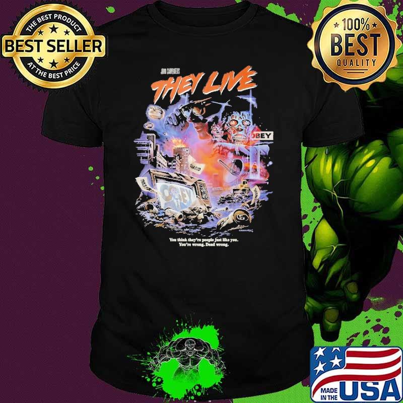 John Carpenter's They Live 1988 Dead Wrong Shirt