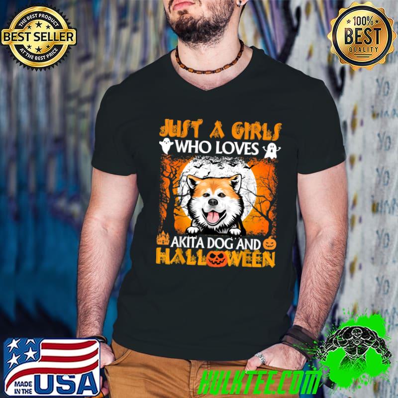 Just A Girl Who Loves Akita Dog And Halloween Blood Moon Pumpkins T-Shirt