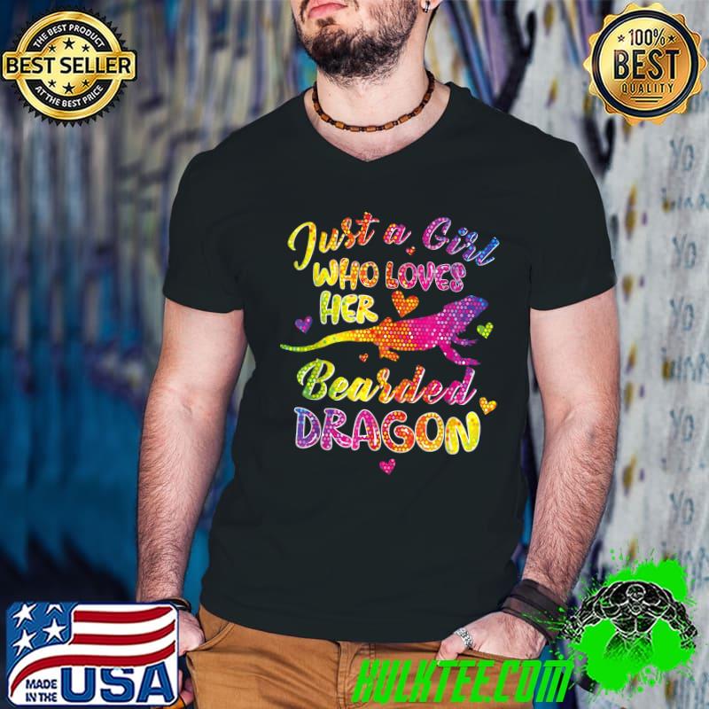 Just A Girl Who Loves Her Bearded Dragon Dragons Lover Colors T-Shirt