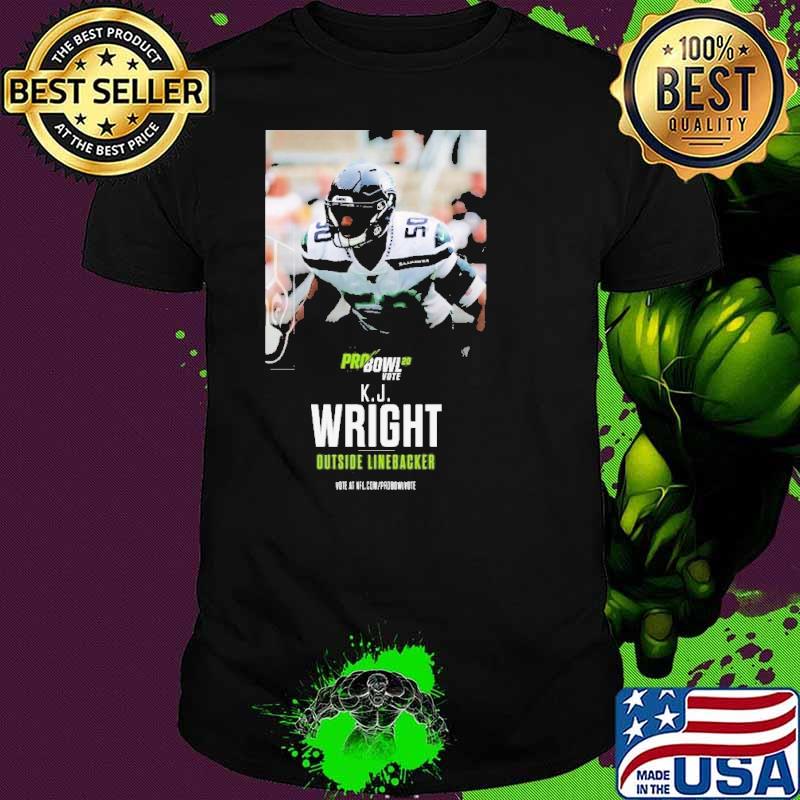 K J Wright Outside Linebacker Vote At Nfl Shirt