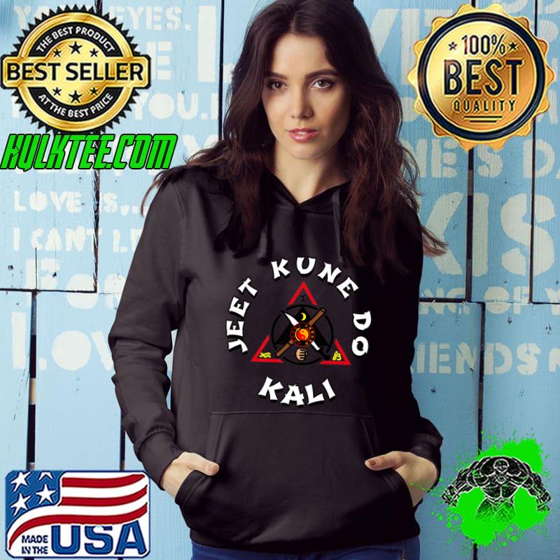 Kali Escrima Arnis Jeet Kune Do Martial Arts T-Shirt Hoodie Kali Escrima Arnis Jeet Kune Do Martial Arts T-Shirt Hoodie