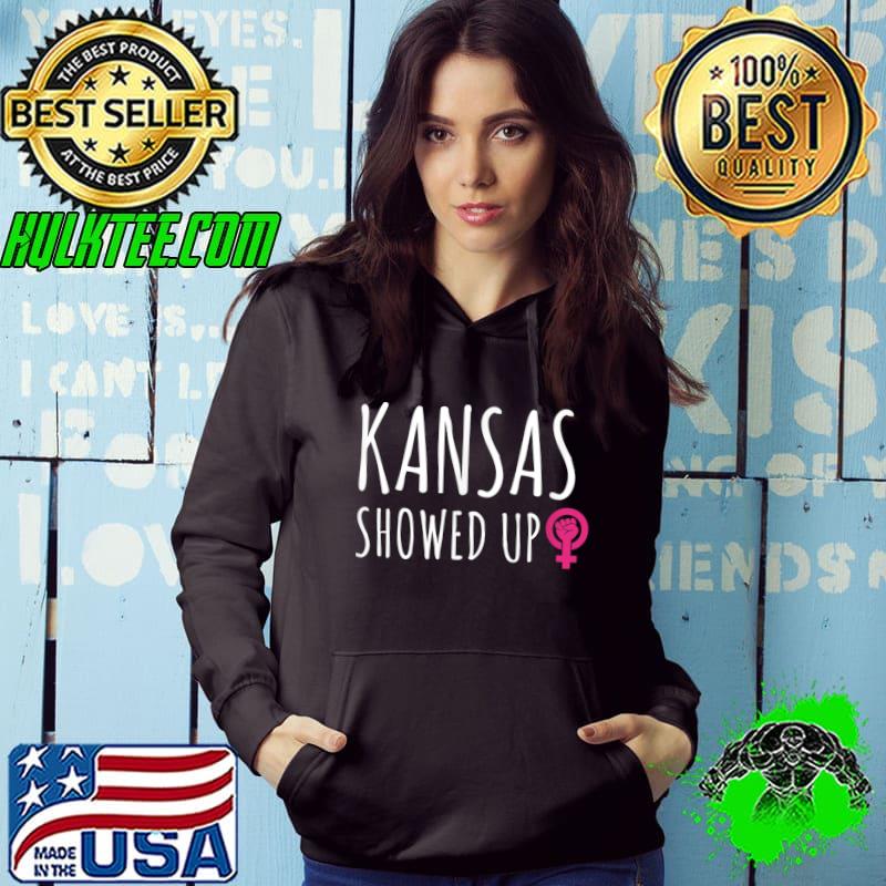 Kansas Showed Up To Vote No T-Shirt Hoodie Kansas Showed Up To Vote No T-Shirt Hoodie