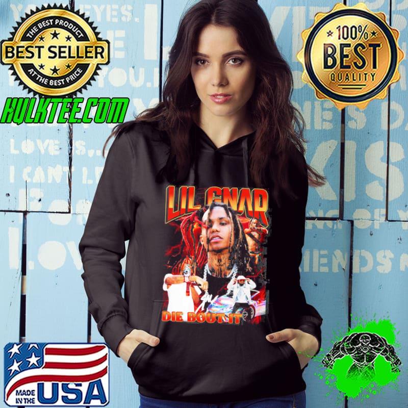 Lil gnar rapper die bout it classic s Hoodie Lil gnar rapper die bout it classic s Hoodie