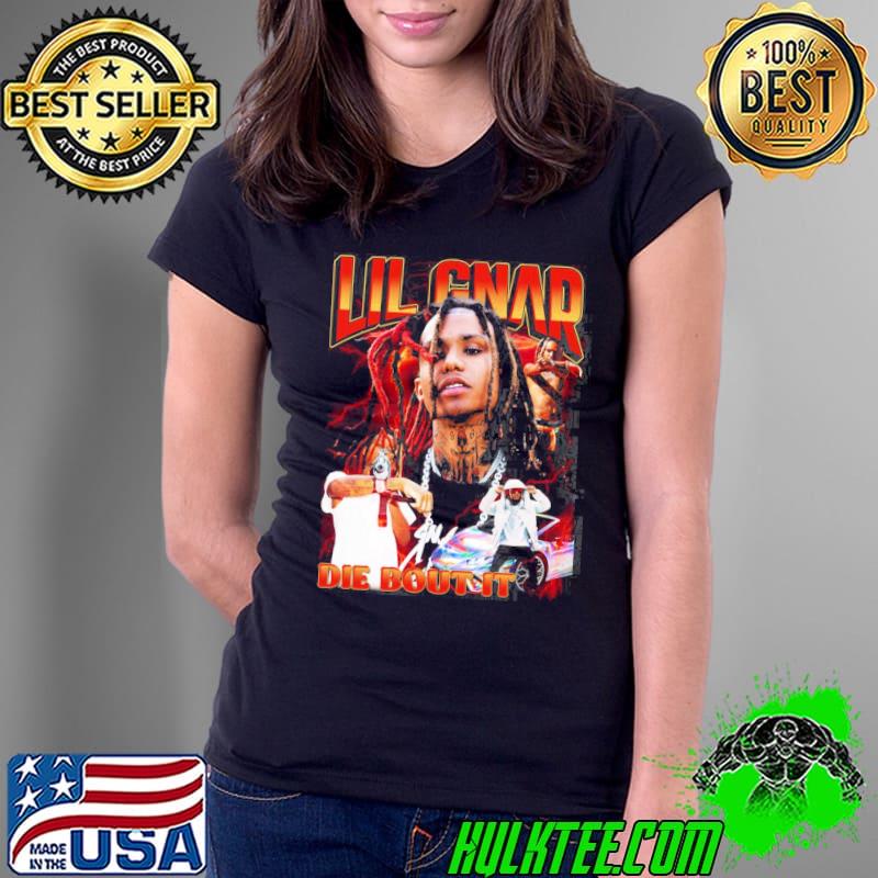 Lil gnar rapper die bout it classic s Ladies Tee Lil gnar rapper die bout it classic s Ladies Tee