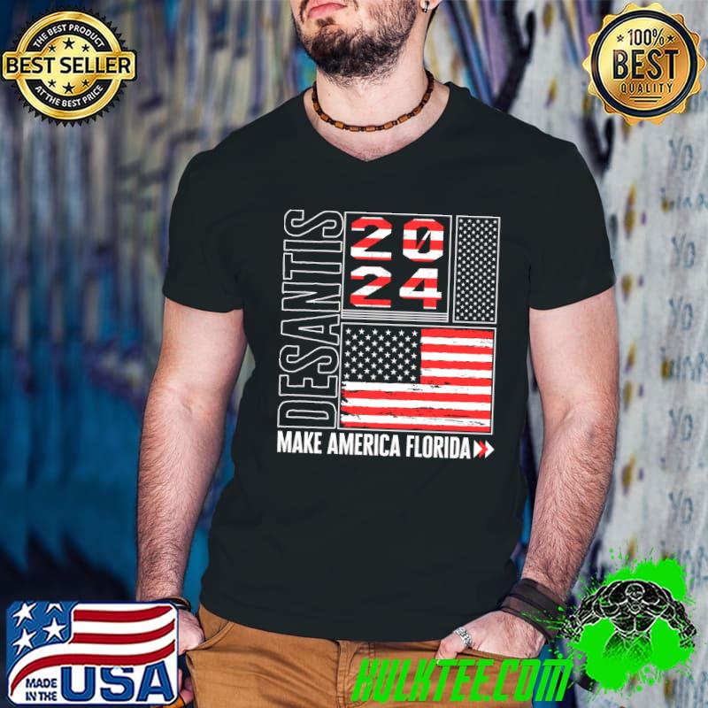 Make America Florida DeSantis 2024 USA Flag Republican American Conservative Patriot T-Shirt