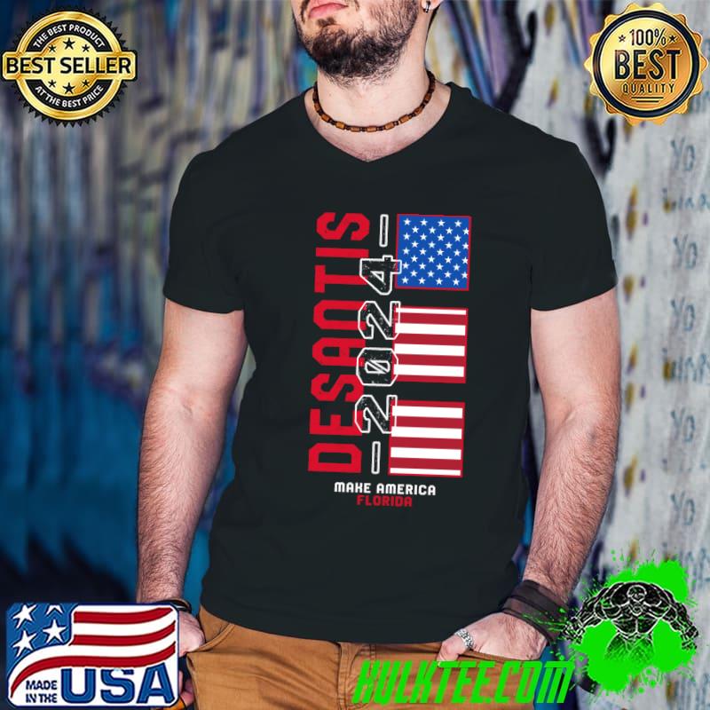 Make America Florida DeSantis 2024 USA Flag Tee, Republican American T-Shirt