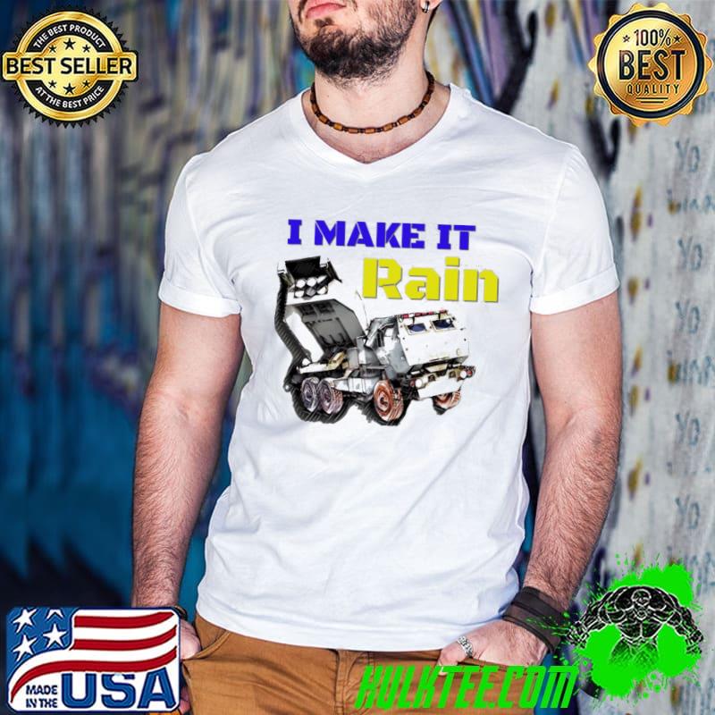 Make it rain himars classic shirt