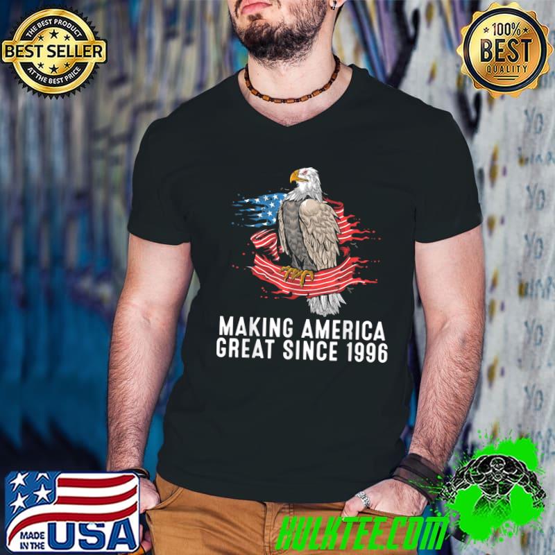 Making America Great Since 1996 Eagle Usa Flag 26th Birthday T-Shirt