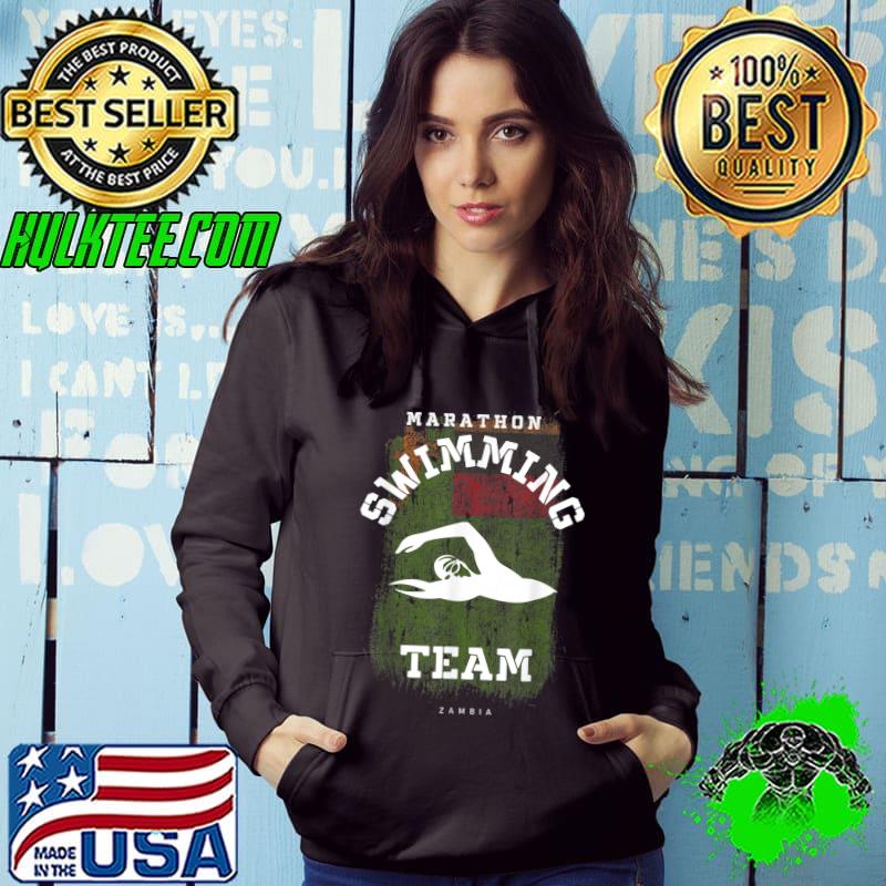 Marathon Swimming Team Zambia Water Sports Swimmer T-Shirt Hoodie Marathon Swimming Team Zambia Water Sports Swimmer T-Shirt Hoodie