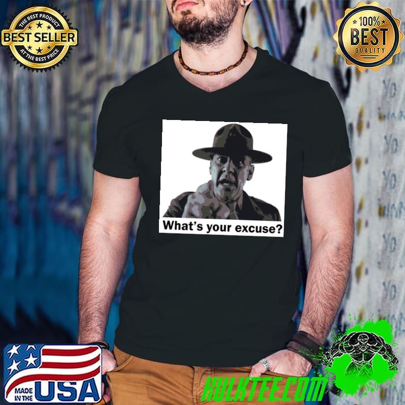 Metal Jacket What Is Your Excuse T-Shirt