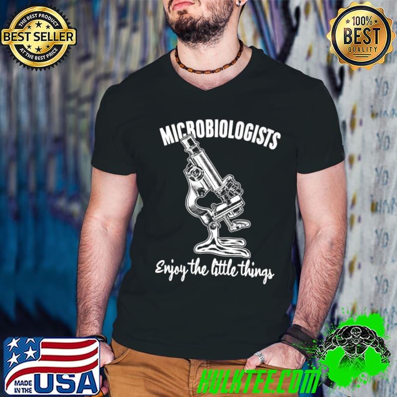 Microbiologists Enjoy The Little Things Biologist Lab Rats T-Shirt
