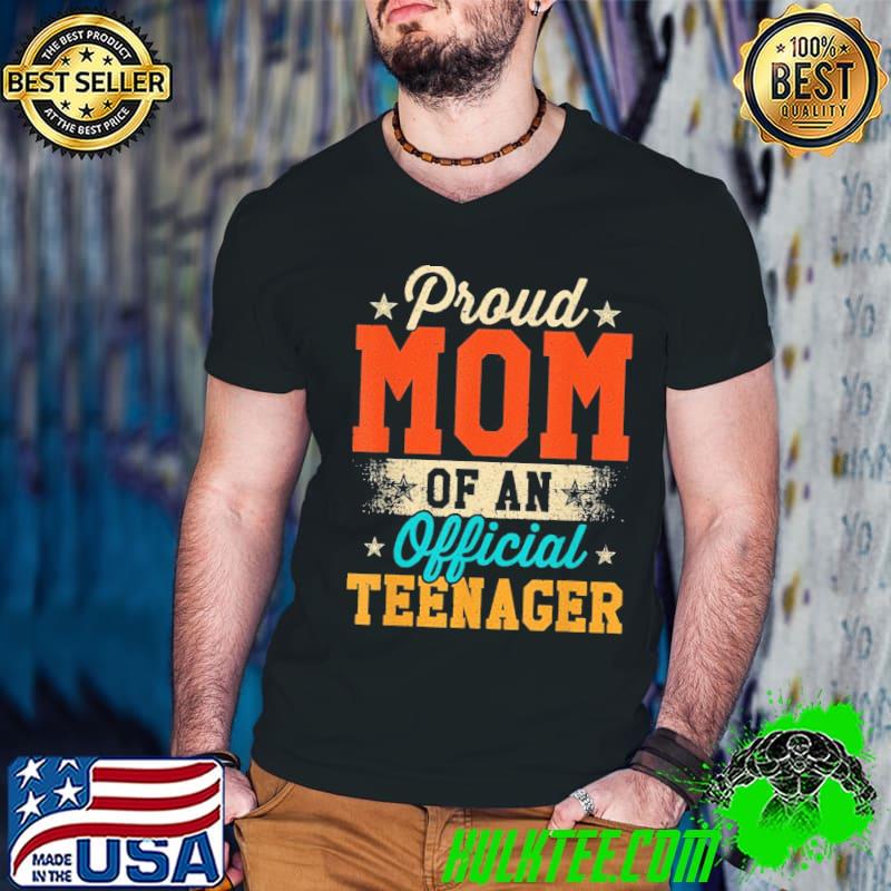 Mothers day gifts for mom proud mom of nager classic shirt