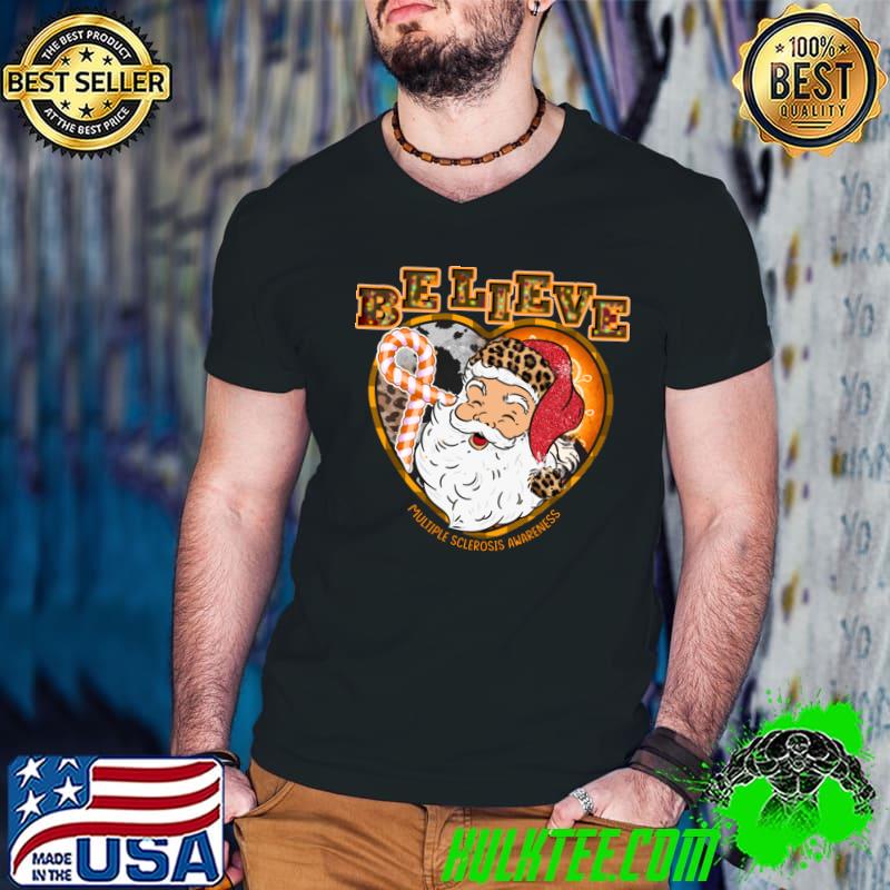 Multiple Sclerosis Awareness Santa Believe Leopard Christmas T-Shirt