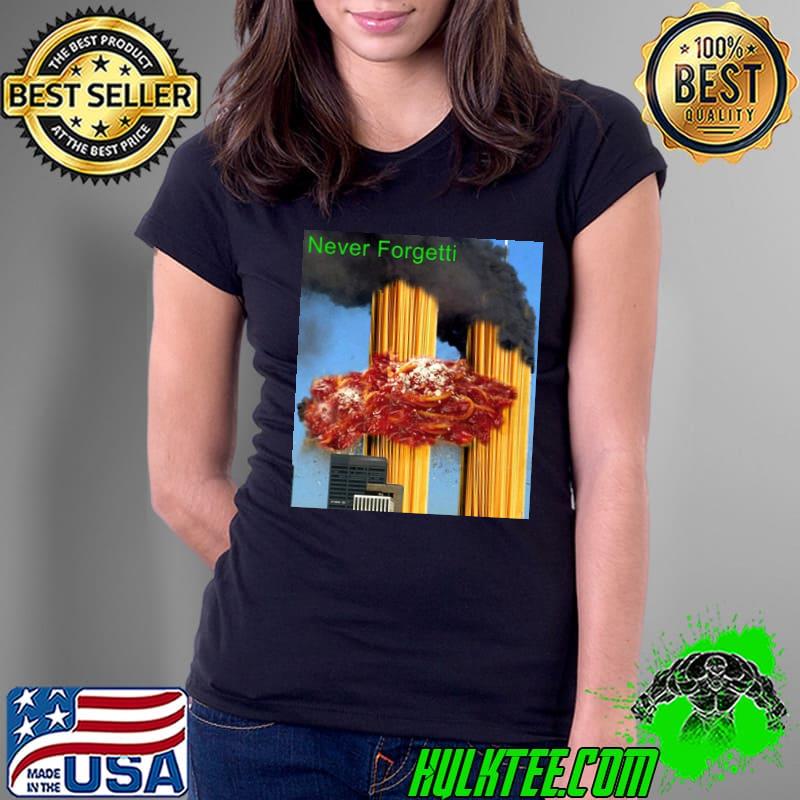 Never forgettI rest in spaghettI s Ladies Tee Never forgettI rest in spaghettI s Ladies Tee