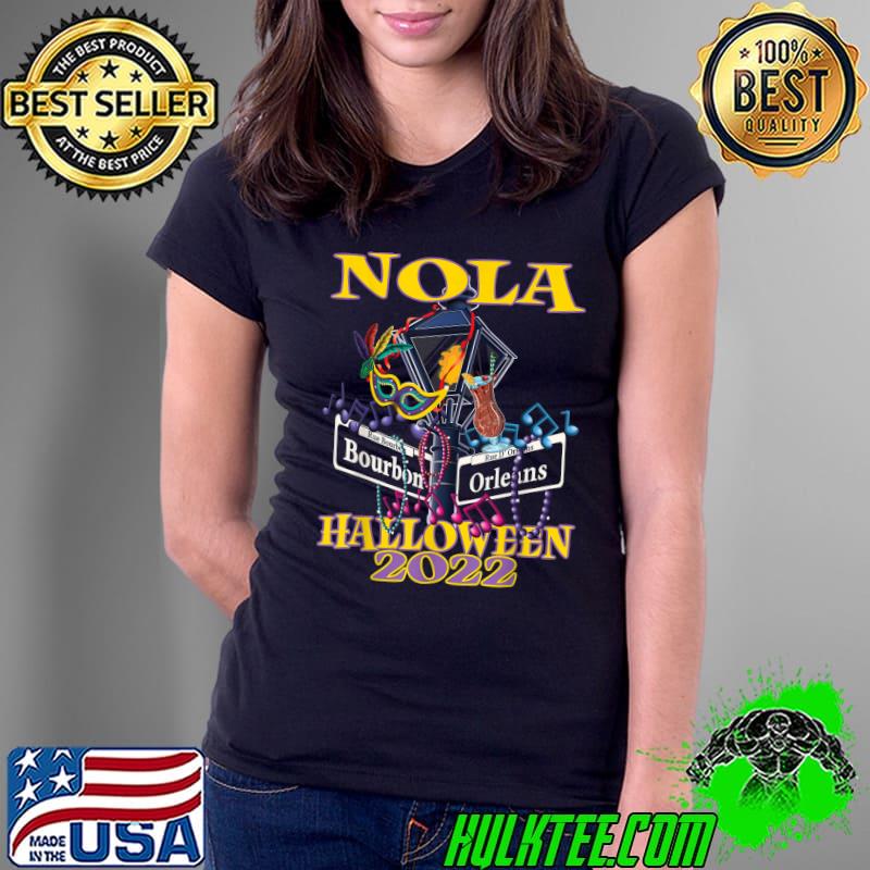 Nola Halloween 2022 Fun New Orleans Bourbon Street T-Shirt Ladies Tee Nola Halloween 2022 Fun New Orleans Bourbon Street T-Shirt Ladies Tee