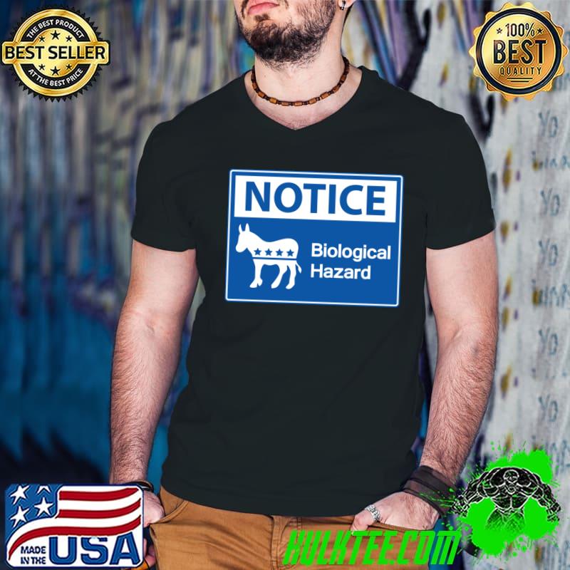 Notice Biological Hazard Donkey Star Political T-Shirt