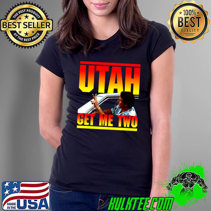 point break utah get me two Classic T-Shirt Ladies Tee point break utah get me two Classic T-Shirt Ladies Tee