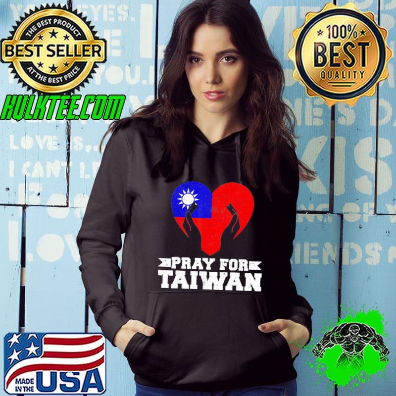 Pray for taiwan supporter taiwanese flag heart classic s Hoodie Pray for taiwan supporter taiwanese flag heart classic s Hoodie