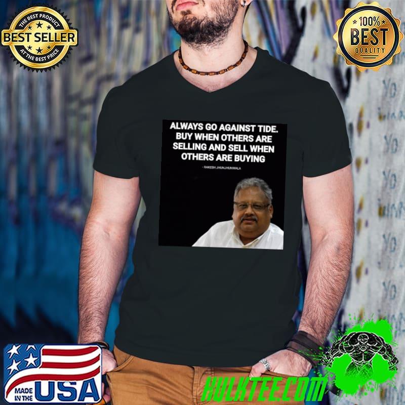 Rakesh Jhunjhunwala Motivational Quote Classic T-Shirt