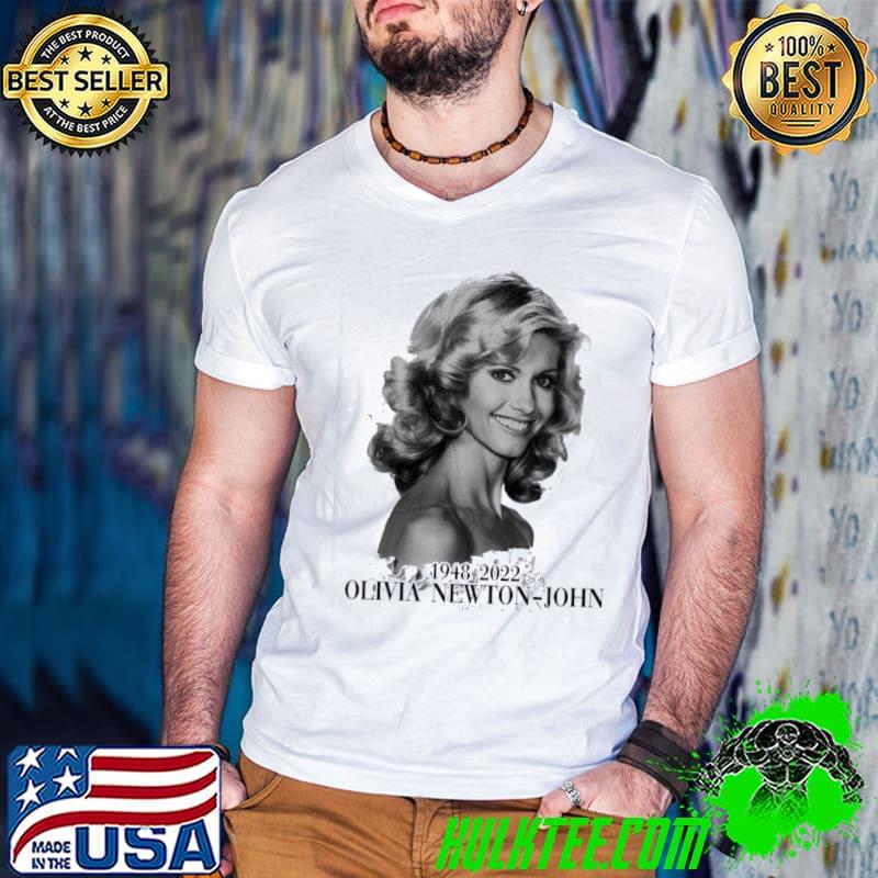 Rest in peace 1948 2022 olivia newtonjohn classic shirt