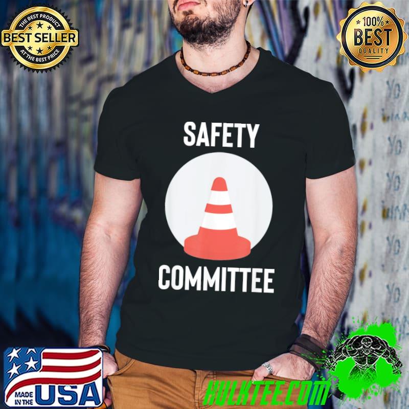 Safety committee with traffic cone classic shirt