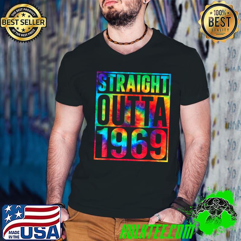 Straight Outta 1969 Dirty Thirty 53rd Birthday Tie Dye T-Shirt
