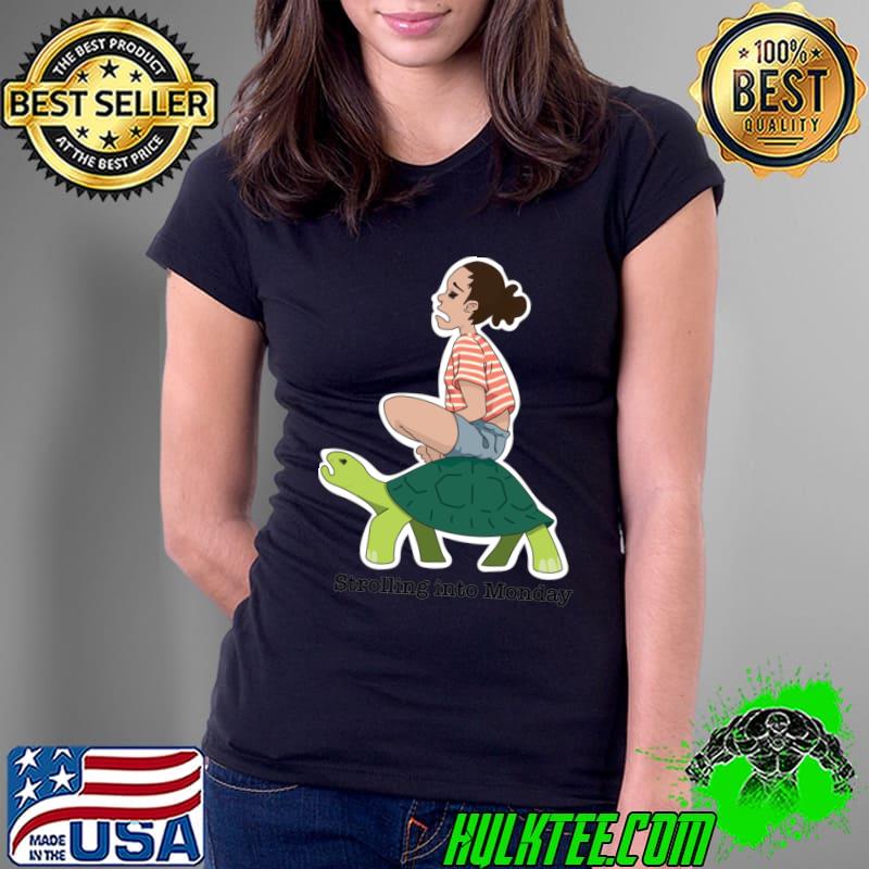 Strolling Into Monday Girl Riding Turtle T-Shirt Ladies Tee Strolling Into Monday Girl Riding Turtle T-Shirt Ladies Tee