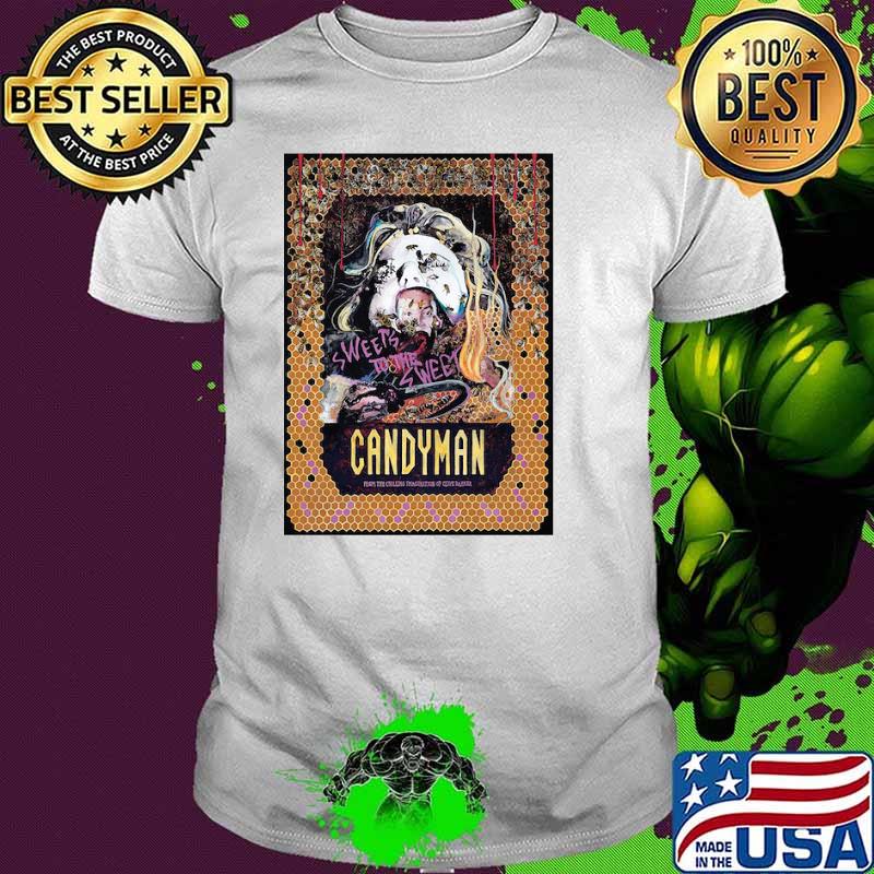 Sweets to the sweet candyman horror movie shirt