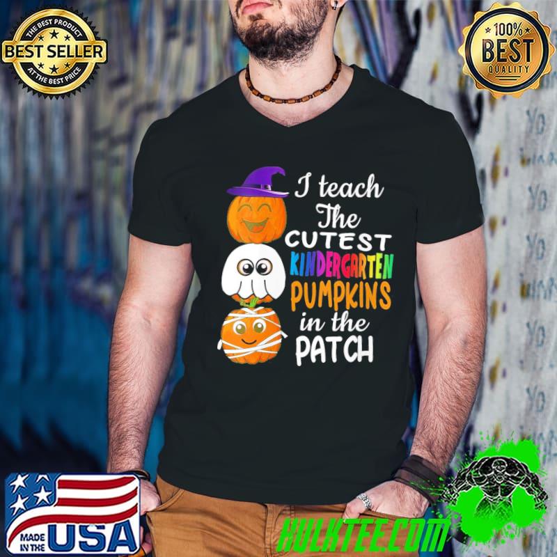 Teacher halloween cutest pumpkins kindergarten gift shirt