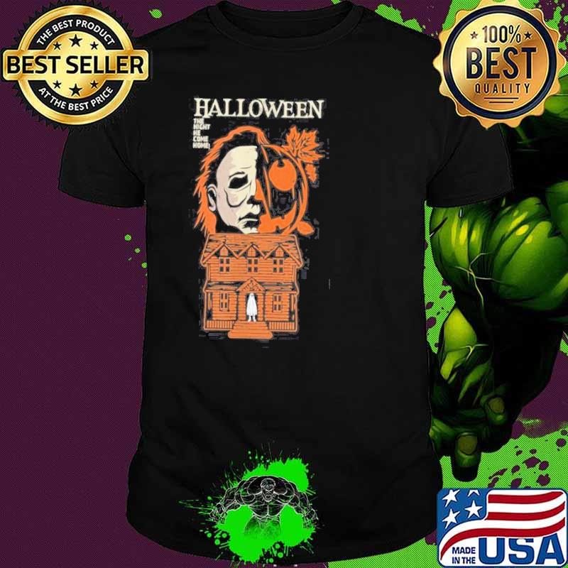 The Night He Came Home Halloween Costume Horror Movie Shirt