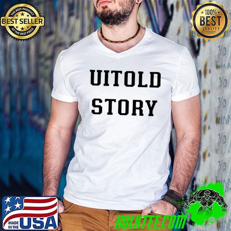 UITOLD STORY Essential T-Shirt
