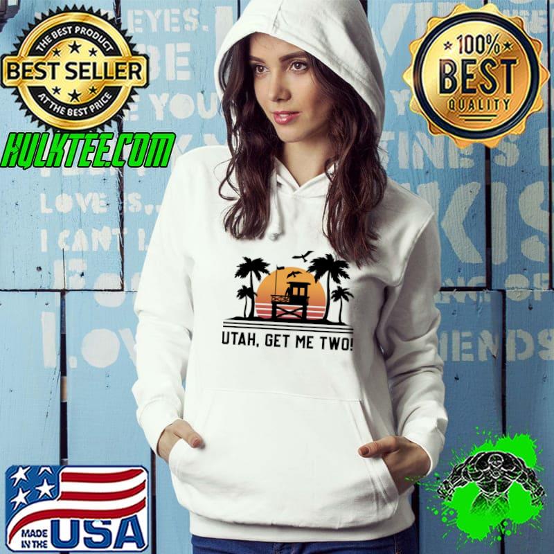 Utah, Get Me Two! Point Break Movie Classic T-Shirt Hoodie Utah, Get Me Two! Point Break Movie Classic T-Shirt Hoodie