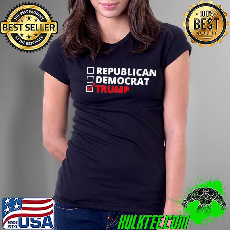 Vote Trump not republican not democrat classic s Ladies Tee Vote Trump not republican not democrat classic s Ladies Tee